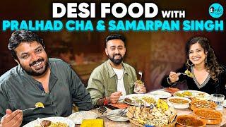 Desi Khaana With Faisal Malik & Samarpan Singh | Curly Tales