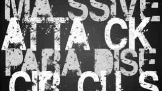 Massive Attack - Paradise circus (Remix)