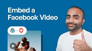 How to Embed a Facebook Video in WordPress | Smash Balloon Facebook Feed Pro Plugin