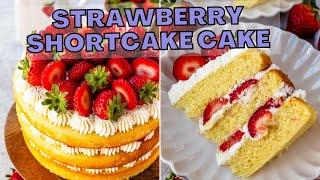 Strawberry Shortcake Cake