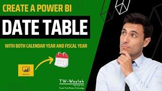 Create a Power BI Date Table
