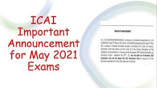 ICAI Important Announcement for May 2021 Exams