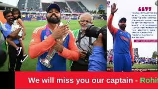 We will miss you our captain  - Rohit Sharma || Rohit retirement from t20. 