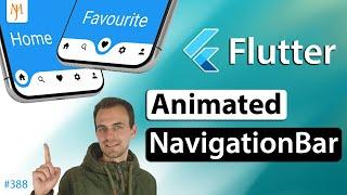 Flutter Tutorial - Animated Curved Navigation Bar | The Right Way | Bottom Navigation Bar