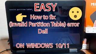 How to fix an Invalid Partition Table error on a system DELLEASY #tech #technology #tipsandtrick