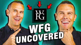 My Thoughts on World Financial Group - Is WFG a good fit for you?