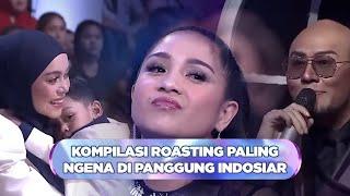 JLEB BANGET! Kumpulan Roasting Paling Ngena di Panggung Indosiar