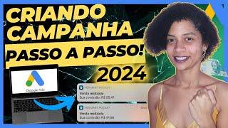 SUBINDO CAMPANHA GOOGLE ADS Para Afiliados Em 2024: Passo a Passo Atualizado!!