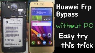 Huawei lua-u22 Frp Bypass / Huawei Y3 2 Frp Bypass Without PC