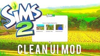 THIS IS AMAZING!//CLEAN UI MOD(HOW TO INSTALL)/SIMS 2