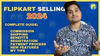 Flipkart Selling Complete Guide 2024 for Beginners || Full course HINDI