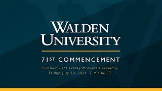 Summer 2024 Friday Morning Commencement Ceremony