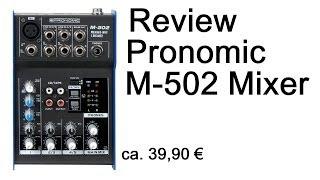 Pronomic M502 Mini Mixer Review & Special Tutorial German