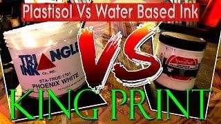 Water Based Ink VS Plastisol Ink - Which is better? Everything you need to know Review KING PRINT