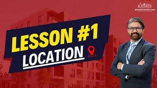 Presale Condo Course Lesson #1:  Why Location Matters?