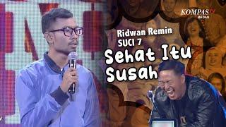 Stand Up Comedy - Ridwan : Sehat Itu Susah