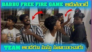 Babbu free fire ఆడుతుంటే  Team అందరూ మస్తు సతాయించారు  || #freefire #tarunpandu @pareshanboys