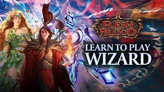 How to Play Wizard | Flesh and Blood TCG