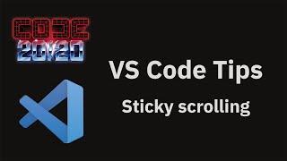 VS Code tips — Sticky scrolling