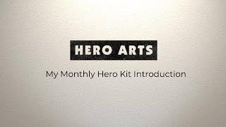 My Monthly Hero Kit Introduction: Creativity In A Box