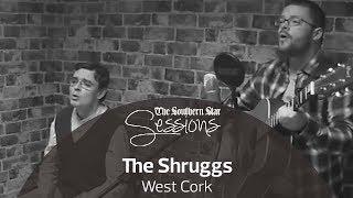 Southern Star Sessions | The Shruggs | West Cork