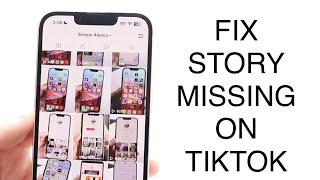 How To FIX TikTok Story Feature Missing! (2023)