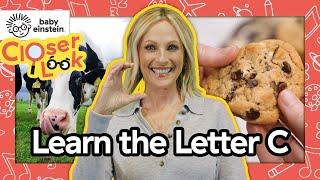 NEW! Closer Look: The Letter C  | Learning Letters With Marlee Matlin ⭐️ | Baby Einstein | Alphabet