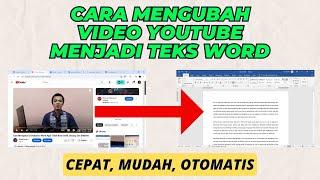 Cara Mengubah Video Youtube Menjadi Teks Word Dengan Mudah dan Cepat