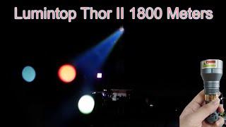 [Review] Lumintop Thor II 1800 MetersThrow LEP Flashlight