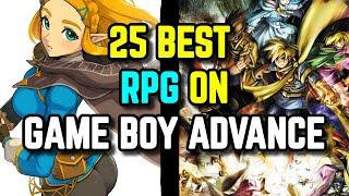 Top 25 RPGs on Game Boy Advance: A Nostalgic Journey