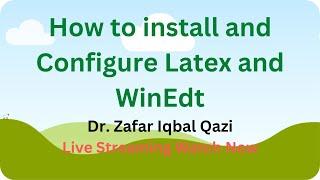 How to install and Configure Latex and WinEdt 1