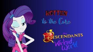 Descendentes: Mundo de Vilões | Rotten to the Core (Sofia Carson) - PMV | MLP: EG