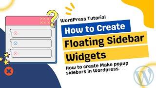 How to Create a Floating Sidebar Widgets in WordPress |  Wordpress Popup Sidebars