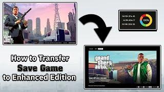 How to Transfer Save Game GTA 5 to Enhanced Edition (PC) Story Mode GTA V from Legacy to Enhanced