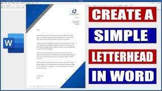 How to create a Letterhead in Word | Microsoft Word Tutorials