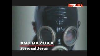 DVJ BAZUKA - Episode 81: Personal Jezus (Official Audio)