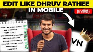 How To Edit Like Dhruv Rathee On Phone/Mobile [FREE Full Course]