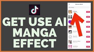 How to Get & Use AI Manga Effect on TikTok 2023?