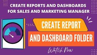 Salesforce Trailhead - Create Report and Dashboard Folders