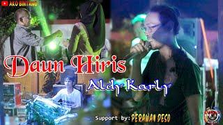 DAUN HIRIS "Jaipong" - ALDY KARLY | OM.SPN | BaseCamp PERAWAN DESO