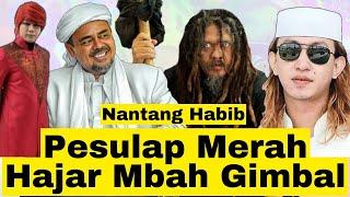 Pesulap Merah permalukan Mbah Gimbal || Mbah Gimbal nantang Habib Rizieq & Habib Bahar