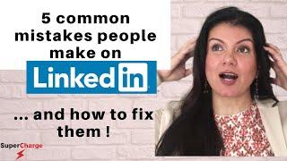 5 Mistakes to Avoid on LinkedIn