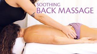 Soothing Back Massage for Pain Relief | Massage Therapy