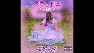 MYSTIX - GHOSTING [LYRIC VIDEO]