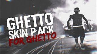 lq ghetto skin pack (no private)