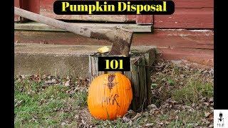 Pumpkin Disposal 101 - How to Destroy a Pumpkin - MYR Mediums