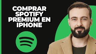 Cómo comprar Spotify Premium en iPhone ¡