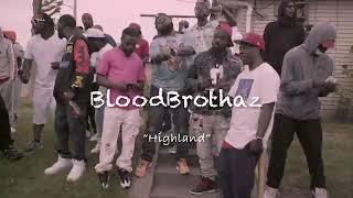 FMGBloodBrothaz x Highland Anthem VIDEO FmgWassup5ive FmgBluCheese