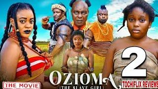 OZIOMA THE SLAVE GIRL COMPLETE EPISODE 2 - UGOEGBE AJAELO, CHIBUIKE DARLINTON Latest Nigerian Movie