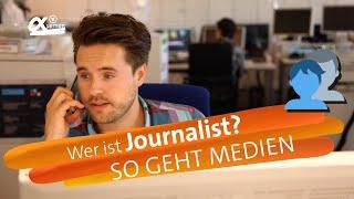 Wer ist Journalist? | alpha Lernen erklärt Medienkompetenz (so geht MEDIEN)